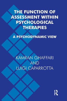 Caparrotta / Ghaffari |  The Function of Assessment Within Psychological Therapies | Buch |  Sack Fachmedien