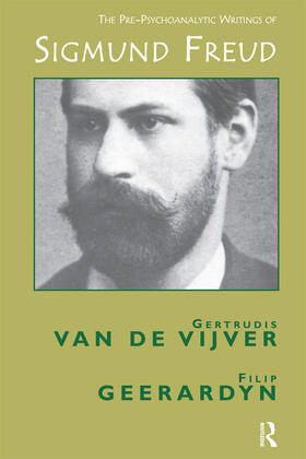 Geerardyn / Vijver |  The Pre-Psychoanalytic Writings of Sigmund Freud | Buch |  Sack Fachmedien