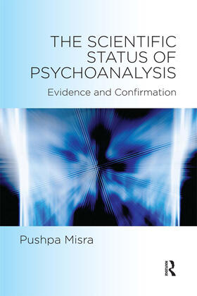 Misra |  The Scientific Status of Psychoanalysis | Buch |  Sack Fachmedien