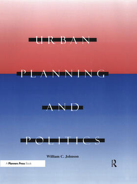 Johnson |  Urban Planning and Politics | Buch |  Sack Fachmedien