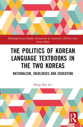 Lee |  The Politics of Korean Language Textbooks in the Two Koreas | Buch |  Sack Fachmedien