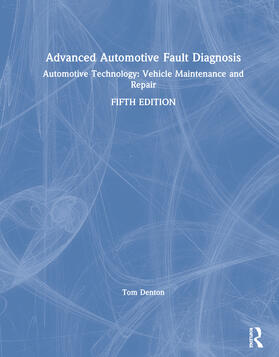 Denton |  Advanced Automotive Fault Diagnosis | Buch |  Sack Fachmedien