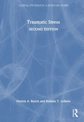 Resick / LoSavio |  Traumatic Stress | Buch |  Sack Fachmedien