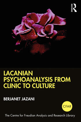 Jazani |  Lacanian Psychoanalysis from Clinic to Culture | Buch |  Sack Fachmedien