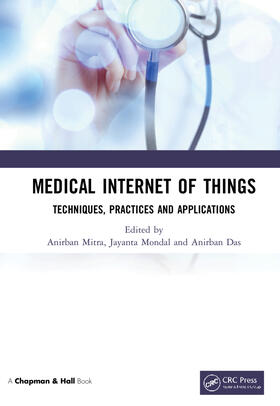 Mitra / Mondal / Das |  Medical Internet of Things | Buch |  Sack Fachmedien