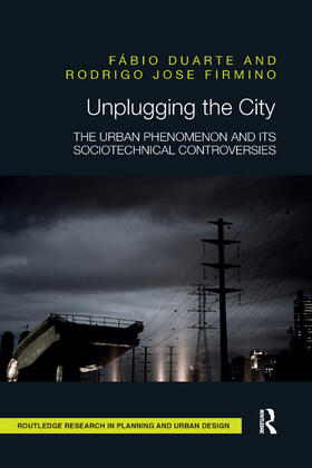 Duarte / Firmino |  Unplugging the City | Buch |  Sack Fachmedien