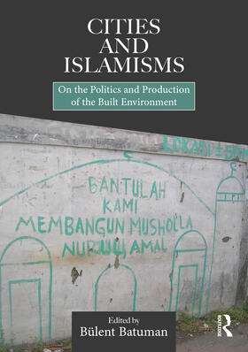 Batuman |  Cities and Islamisms | Buch |  Sack Fachmedien