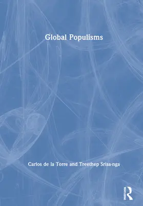 de la Torre / Srisa-nga | Global Populisms | Buch | 978-0-367-33214-3 | sack.de