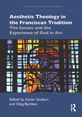 Seubert / Bychkov |  Aesthetic Theology in the Franciscan Tradition | Buch |  Sack Fachmedien