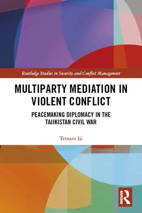 Iji |  Multiparty Mediation in Violent Conflict | Buch |  Sack Fachmedien