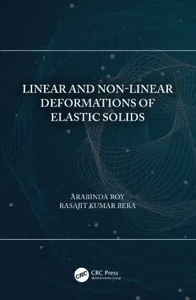 Roy / Bera |  Linear and Non-Linear Deformations of Elastic Solids | Buch |  Sack Fachmedien