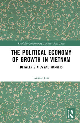 Lim |  The Political Economy of Growth in Vietnam | Buch |  Sack Fachmedien