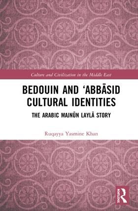 Khan |  Bedouin and 'Abb&#257;sid Cultural Identities | Buch |  Sack Fachmedien