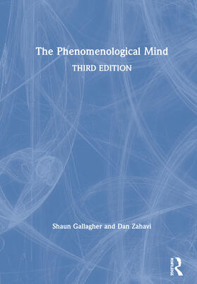 Gallagher / Zahavi |  The Phenomenological Mind | Buch |  Sack Fachmedien