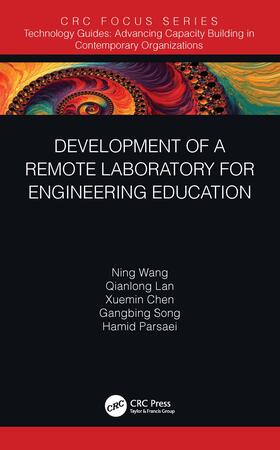 Wang / Lan / Chen |  Development of a Remote Laboratory for Engineering Education | Buch |  Sack Fachmedien