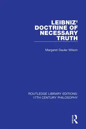 Wilson |  Leibniz' Doctrine of Necessary Truth | Buch |  Sack Fachmedien