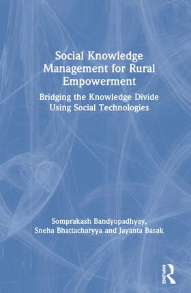 Bandyopadhyay / Bhattacharyya / Basak |  Social Knowledge Management for Rural Empowerment | Buch |  Sack Fachmedien