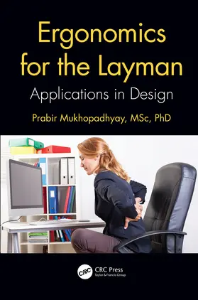 Mukhopadhyay |  Ergonomics for the Layman | Buch |  Sack Fachmedien