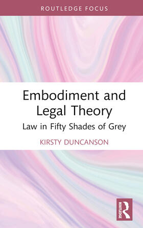 Duncanson |  Embodiment and Legal Theory | Buch |  Sack Fachmedien