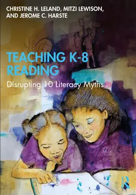 Leland / Lewison / Harste |  Teaching K-8 Reading | Buch |  Sack Fachmedien