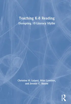 Leland / Lewison / Harste |  Teaching K-8 Reading | Buch |  Sack Fachmedien