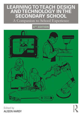 Hardy |  Learning to Teach Design and Technology in the Secondary School | Buch |  Sack Fachmedien