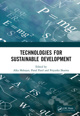 Mahajan / Patel / Sharma |  Technologies for Sustainable Development | Buch |  Sack Fachmedien
