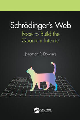 Dowling |  Schrödinger's Web | Buch |  Sack Fachmedien