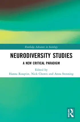 Chown / Rosqvist / Stenning |  Neurodiversity Studies | Buch |  Sack Fachmedien