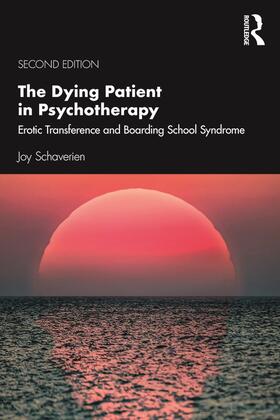 Schaverien |  The Dying Patient in Psychotherapy | Buch |  Sack Fachmedien