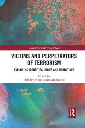 Lynch / Argomaniz |  Victims and Perpetrators of Terrorism | Buch |  Sack Fachmedien