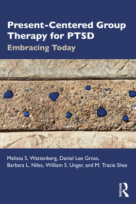 Wattenberg / Gross / Niles |  Present-Centered Group Therapy for PTSD | Buch |  Sack Fachmedien