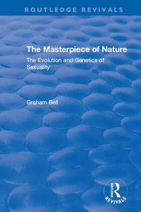 Bell |  The Masterpiece of Nature | Buch |  Sack Fachmedien