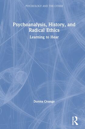 Orange |  Psychoanalysis, History, and Radical Ethics | Buch |  Sack Fachmedien