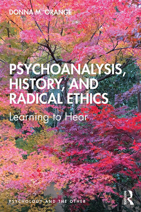 Orange |  Psychoanalysis, History, and Radical Ethics | Buch |  Sack Fachmedien