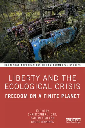 Jennings / Orr / Kish |  Liberty and the Ecological Crisis | Buch |  Sack Fachmedien