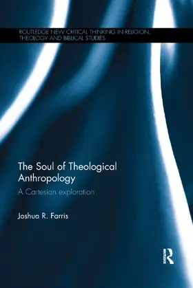 Farris |  The Soul of Theological Anthropology | Buch |  Sack Fachmedien