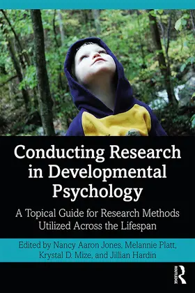 Jones / Mize / Platt |  Conducting Research in Developmental Psychology | Buch |  Sack Fachmedien