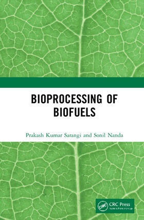 Sarangi / Nanda |  Bioprocessing of Biofuels | Buch |  Sack Fachmedien
