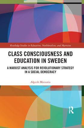 Maisuria | Class Consciousness and Education in Sweden | Buch | 978-0-367-34117-6 | sack.de