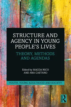 Caetano / Nico |  Structure and Agency in Young People's Lives | Buch |  Sack Fachmedien