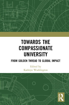 Waddington |  Towards the Compassionate University | Buch |  Sack Fachmedien