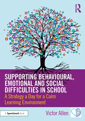 Allen |  Supporting Behavioural, Emotional and Social Difficulties in School | Buch |  Sack Fachmedien