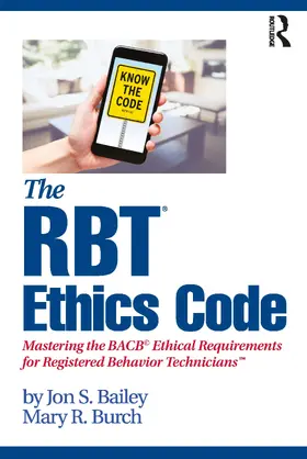 Bailey / Burch |  The RBT(R) Ethics Code | Buch |  Sack Fachmedien