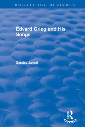 Jarrett |  Edvard Grieg and His Songs | Buch |  Sack Fachmedien