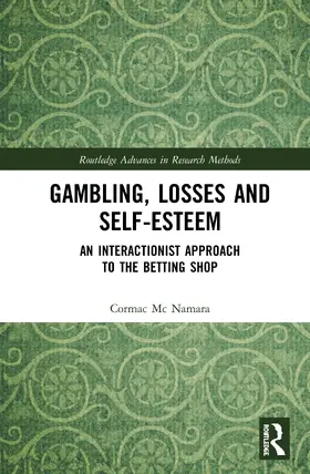 Mc Namara |  Gambling, Losses and Self-Esteem | Buch |  Sack Fachmedien