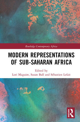 Maguire / Ball / Lefait |  Modern Representations of Sub-Saharan Africa | Buch |  Sack Fachmedien