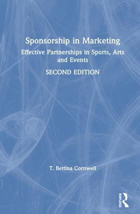 Cornwell |  Sponsorship in Marketing: Effective Partnerships in Sports, Arts and Events | Buch |  Sack Fachmedien