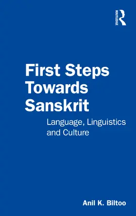 Biltoo |  First Steps Towards Sanskrit | Buch |  Sack Fachmedien