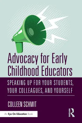 Schmit |  Advocacy for Early Childhood Educators | Buch |  Sack Fachmedien